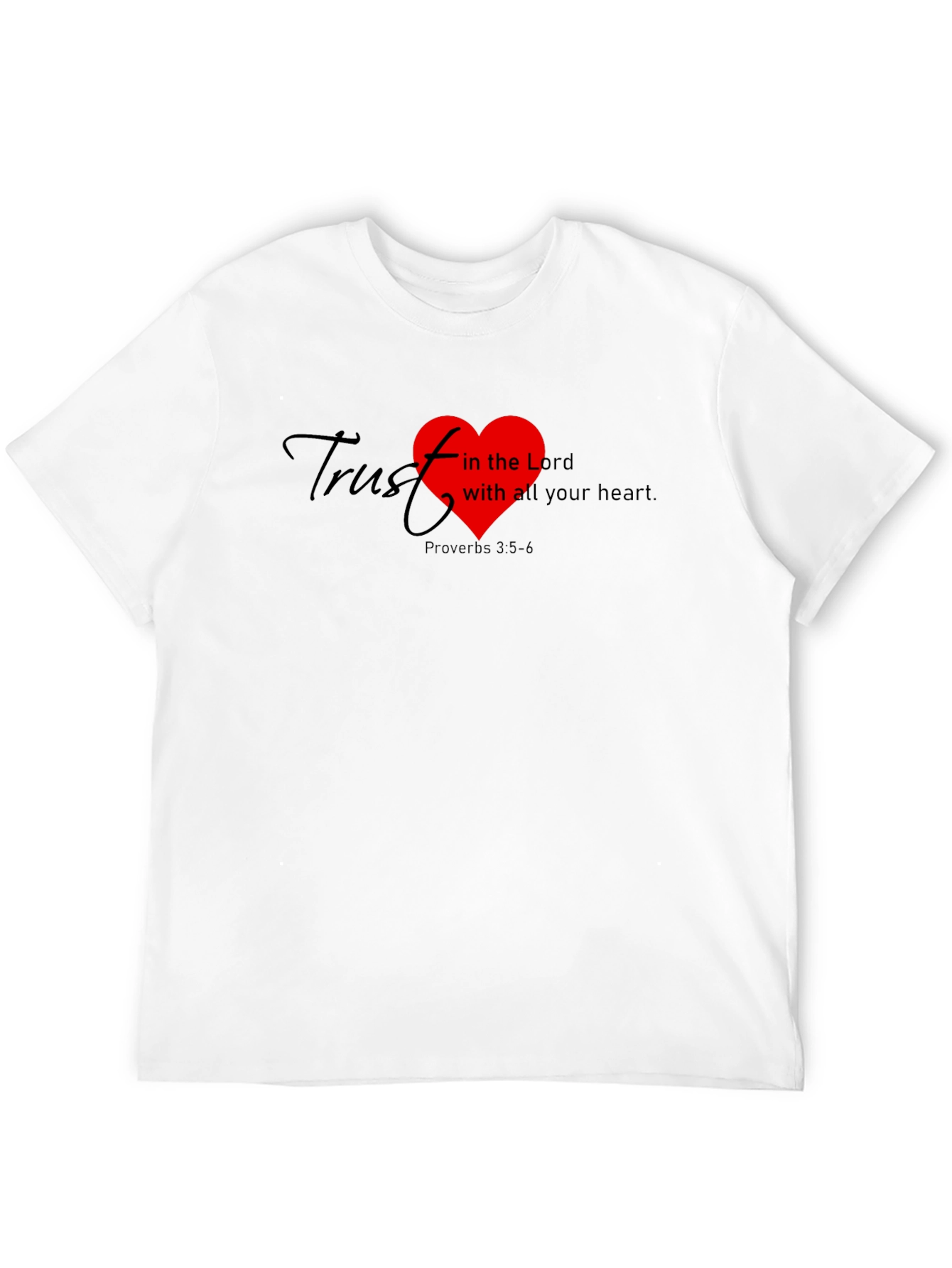 Trust in the Lord T-Shirt - Proverbs 3:5-6