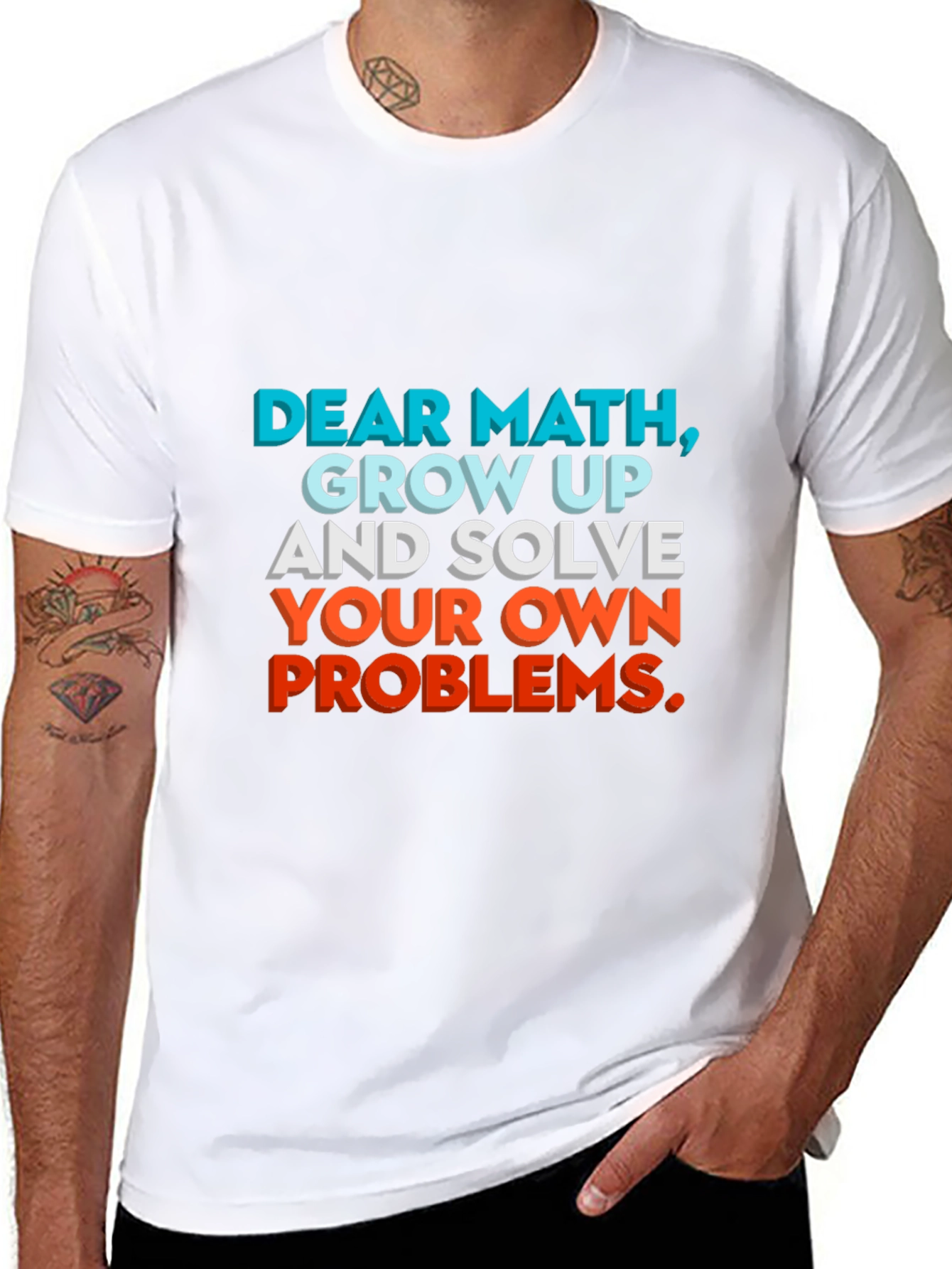 Dear Math Funny Statement Graphic T-Shirt