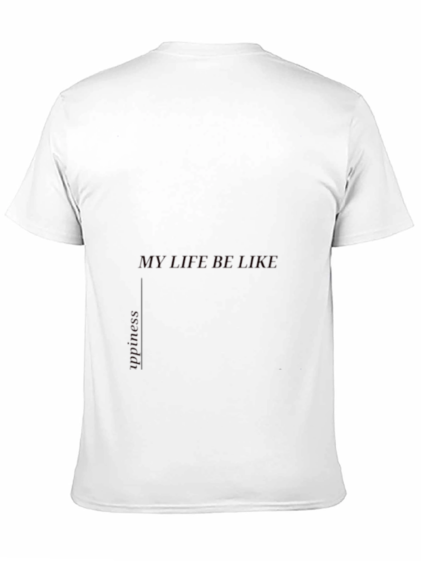 Mens My Life Be Like Graphic Black T-Shirt