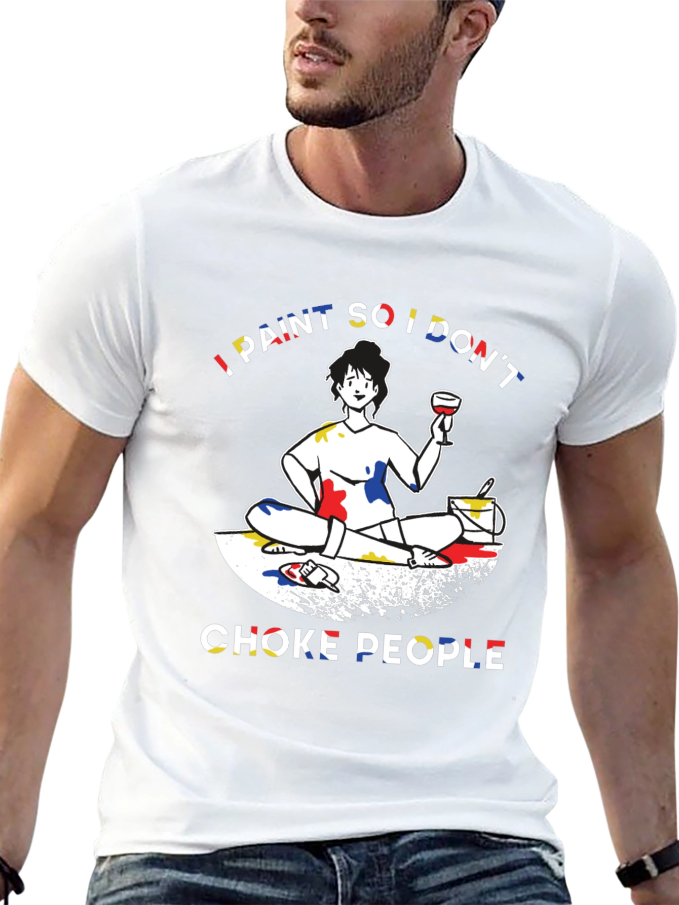 I Paint So I Dont Choke People Graphic T-Shirt