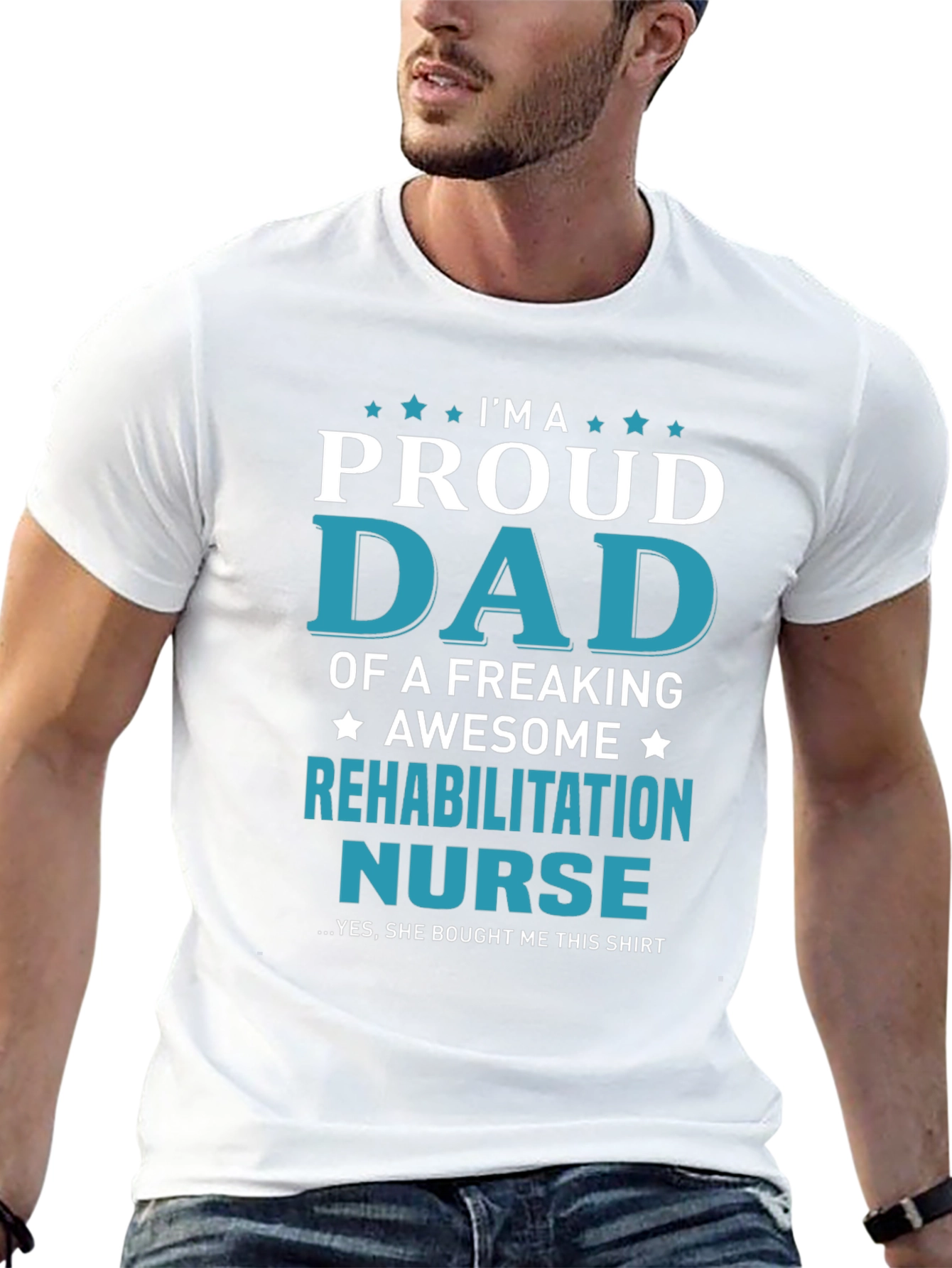 Proud Dad of Rehab Nurse T-Shirt - Awesome Gift