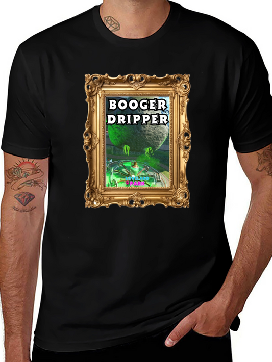 Booger Dripper Graphic T-Shirt - Unique Design