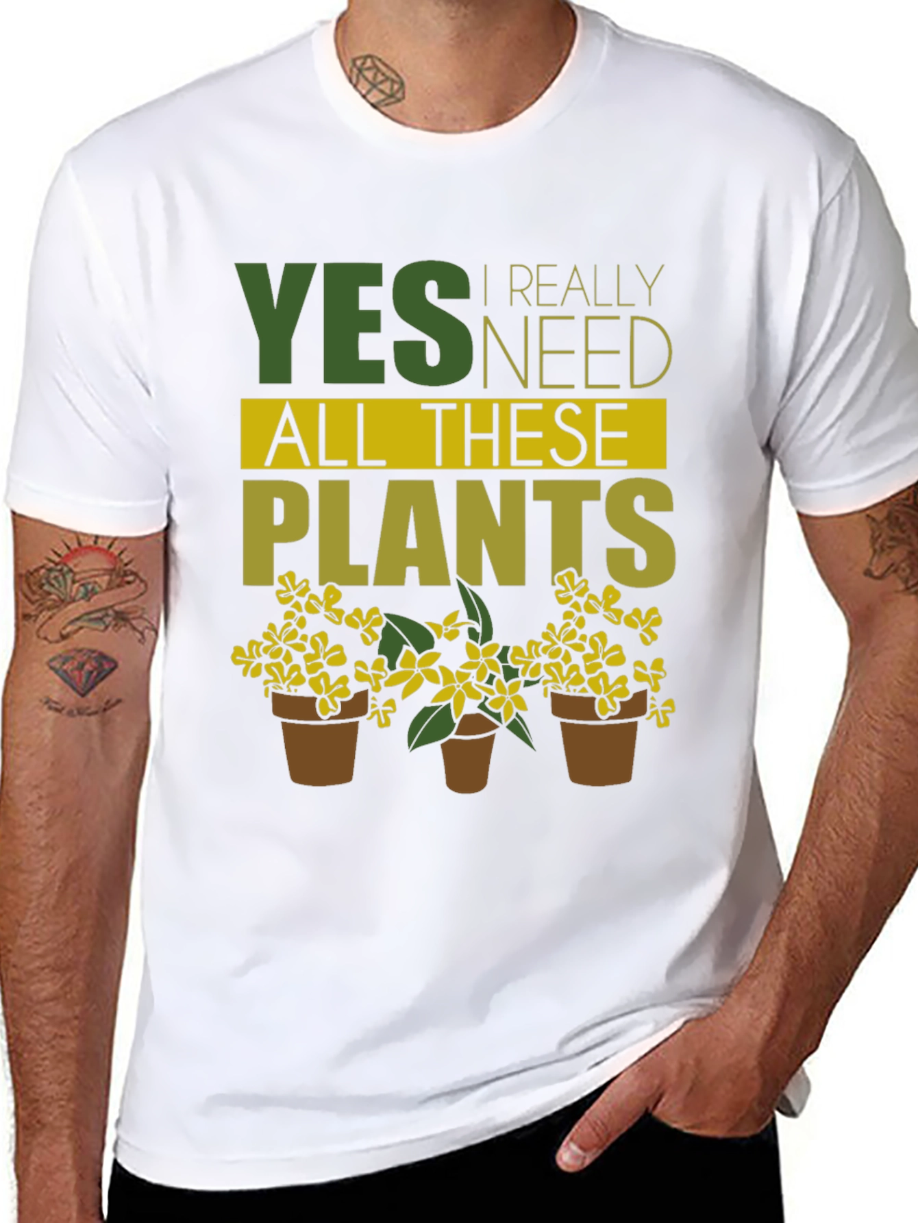 Yes I Need All These Plants T-Shirt