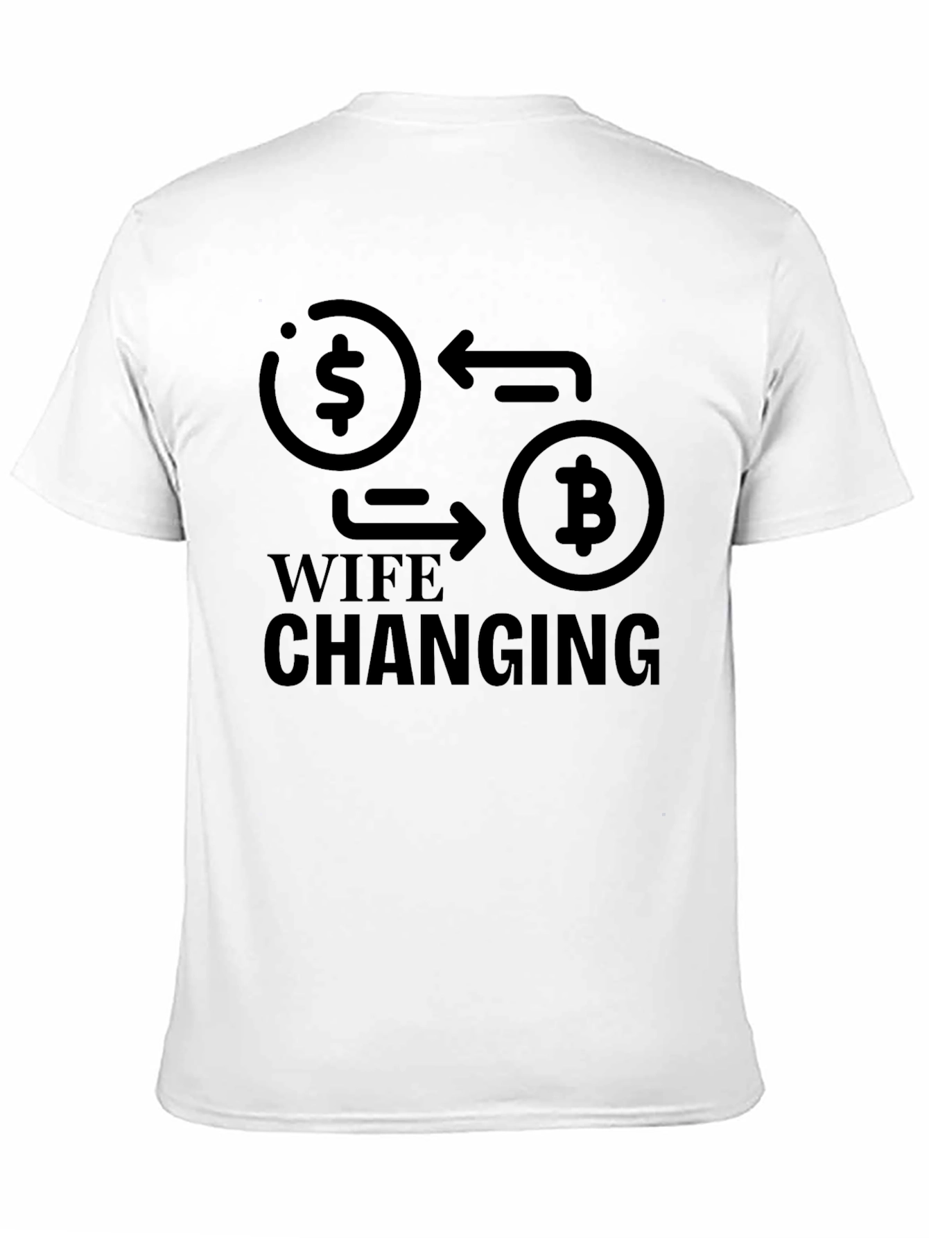 Wife Changing Crypto T-Shirt