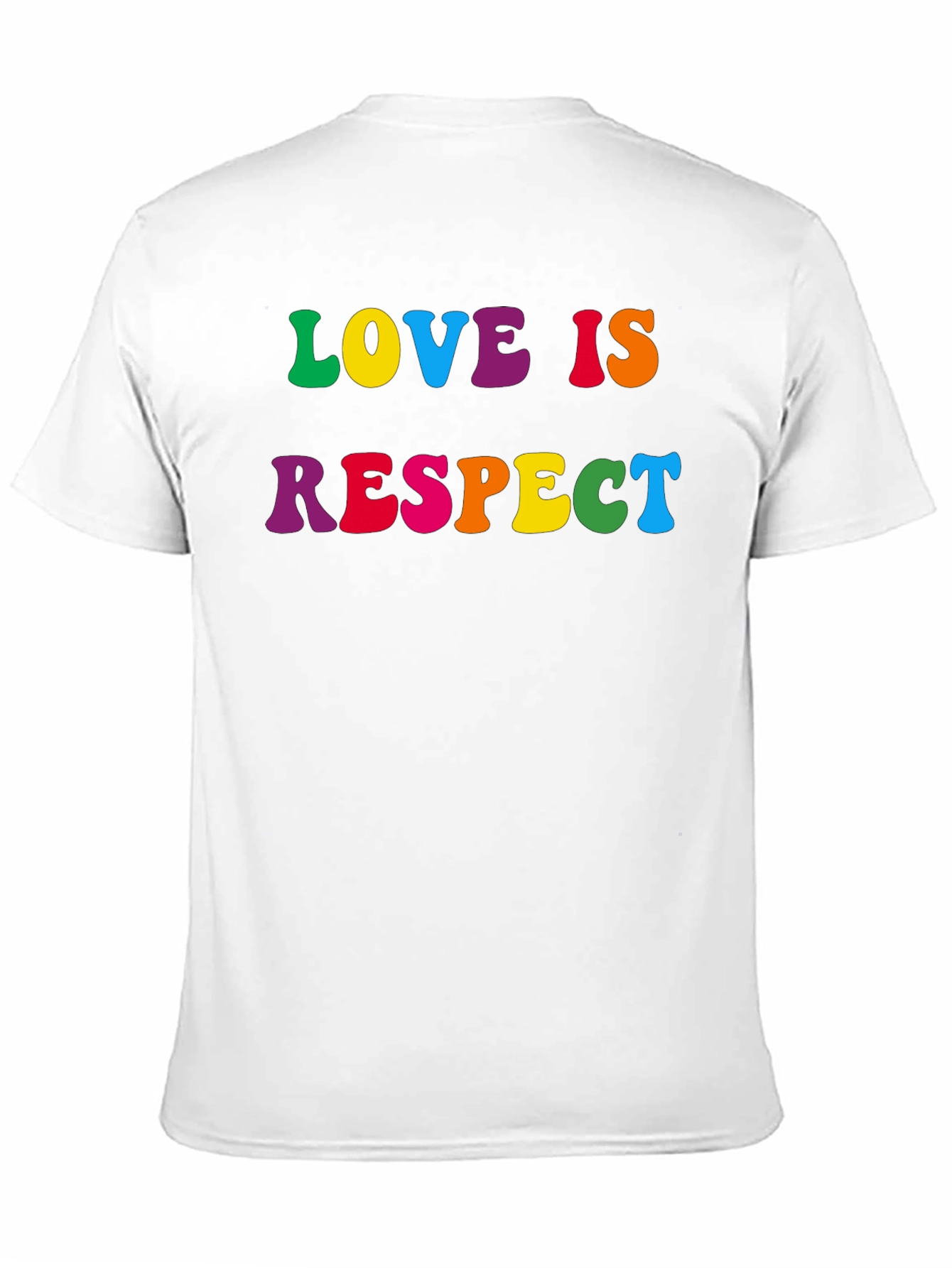 Love is Respect T-Shirt - Rainbow Text