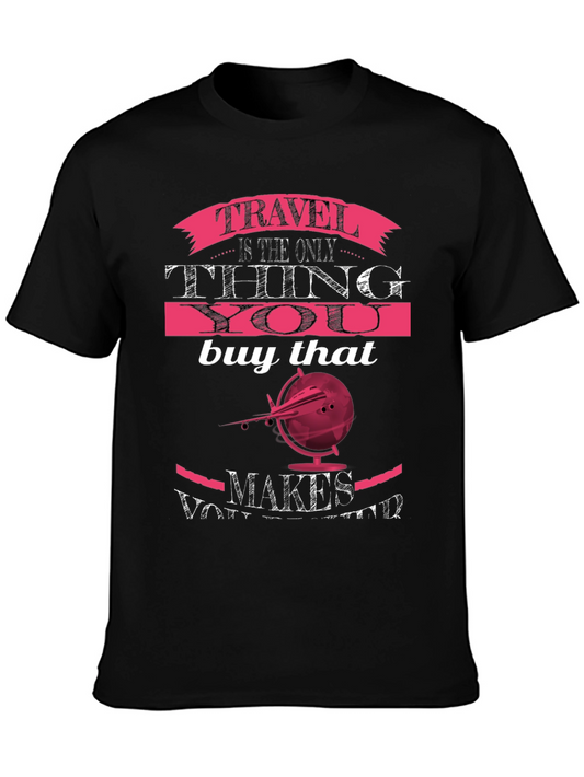 Travel T-Shirt - The Only Thing You Buy That Makes You Richer