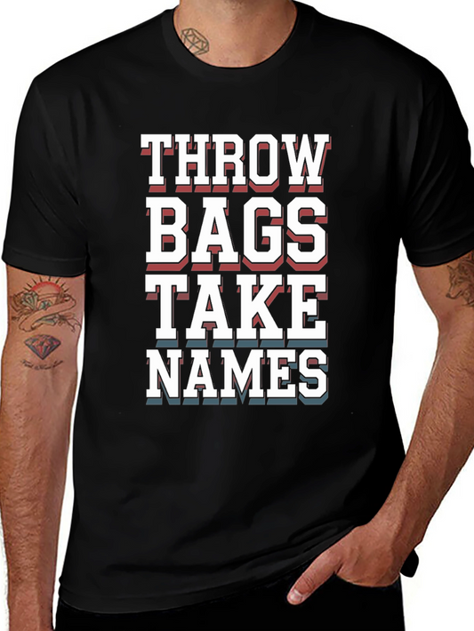 Throw Bags Take Names T-Shirt - Cornhole Apparel