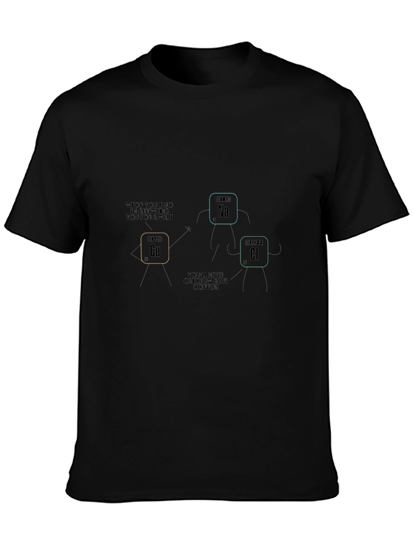 Science Humor Black T-Shirt Copper Salt Arresting Funny
