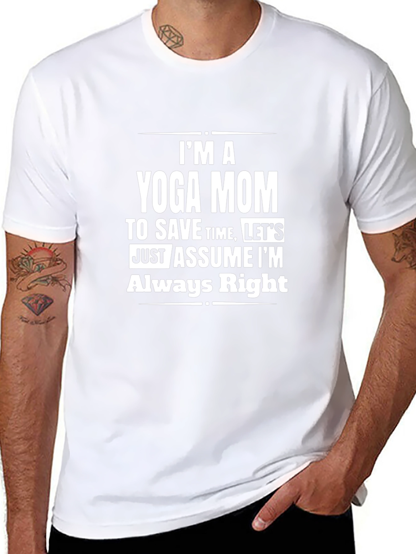 Yoga Mom Funny T-Shirt - Always Right Humor