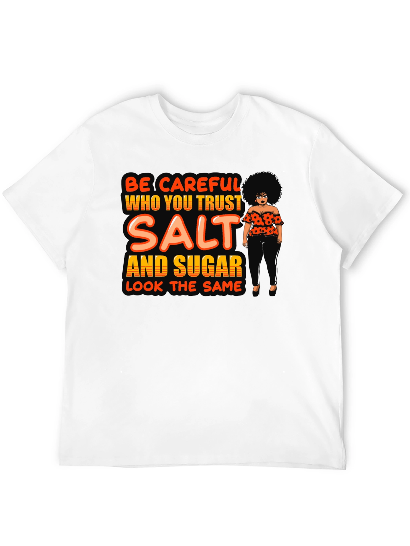 Salt and Sugar Graphic T-Shirt - Trust No One