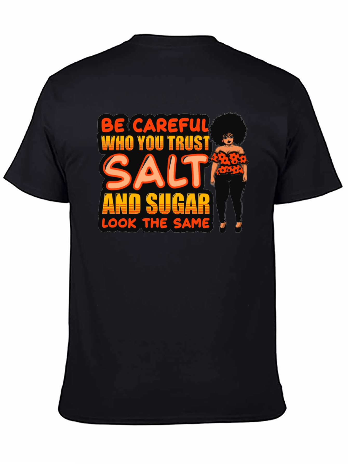 Salt and Sugar Graphic T-Shirt - Trust No One