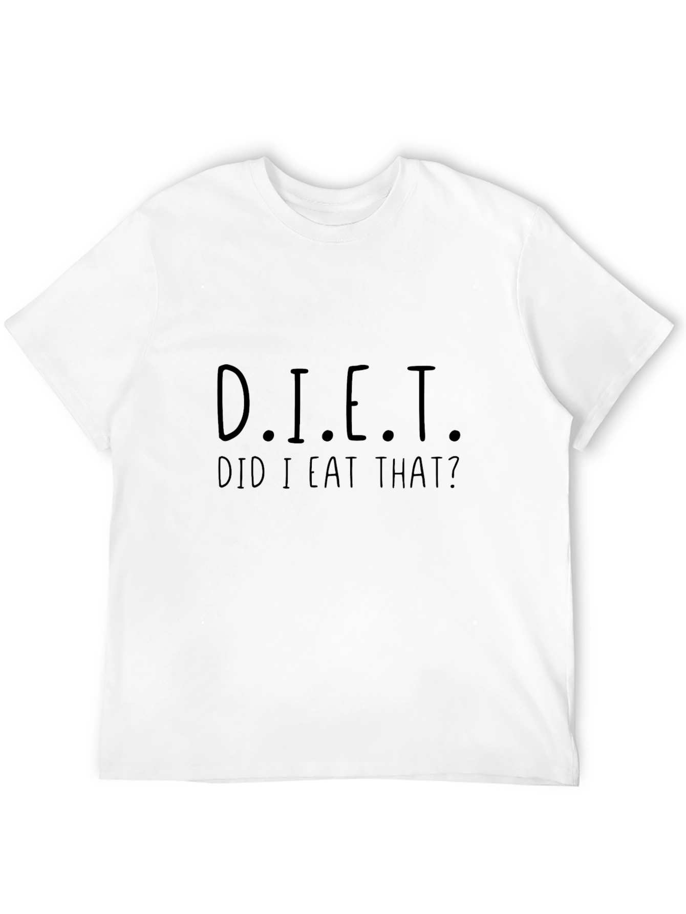 Funny DIET Did I Eat That? Black T-Shirt