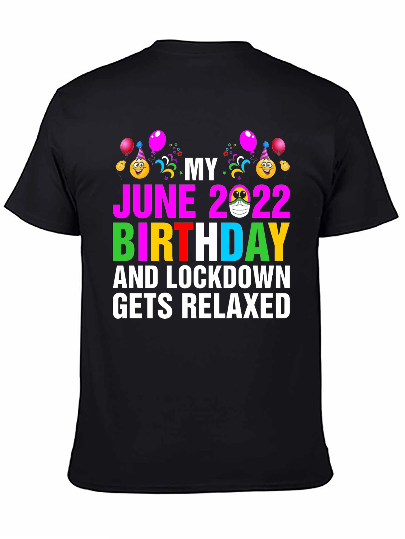June 2022 Birthday Lockdown Relaxed T-Shirt