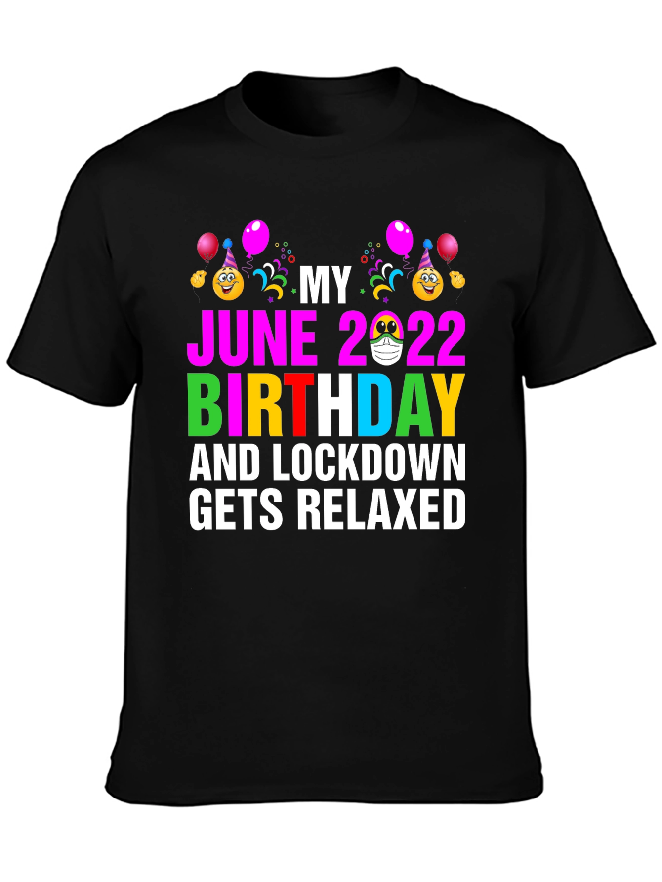 June 2022 Birthday Lockdown Relaxed T-Shirt