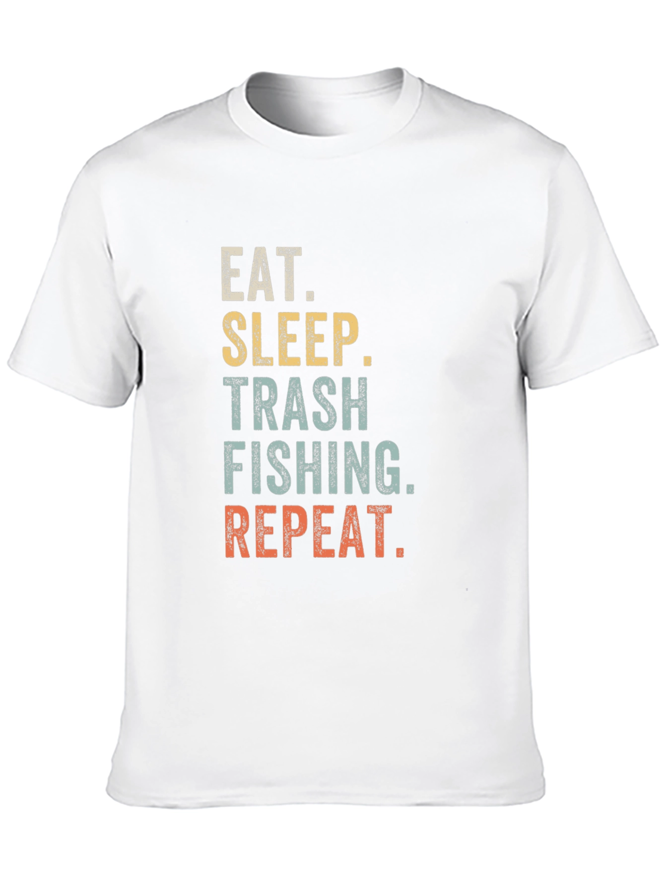Eat Sleep Trash Fishing Repeat T-Shirt