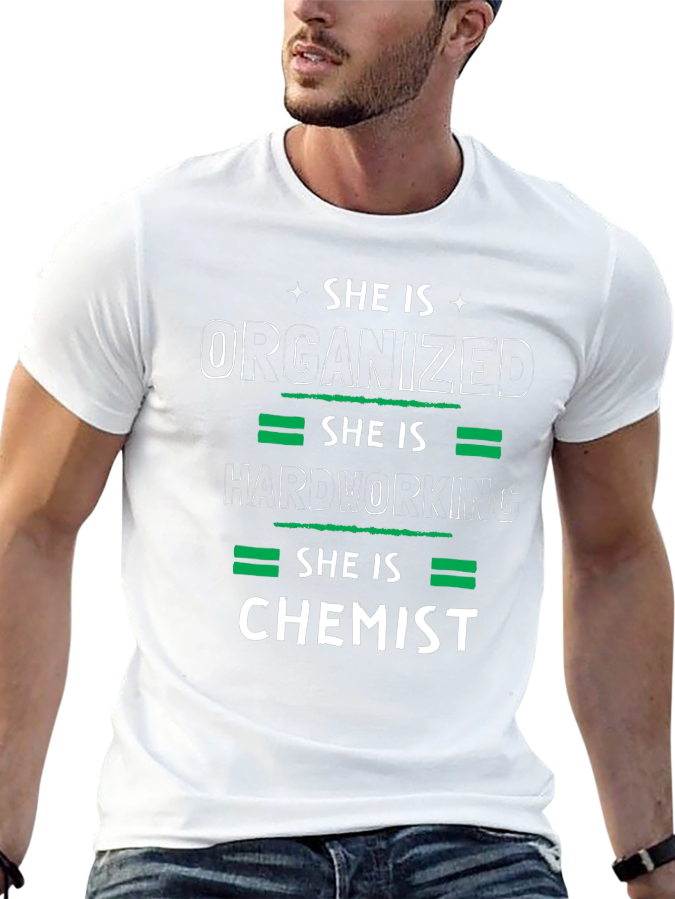 She is Chemist T-Shirt - Organized Hardworking