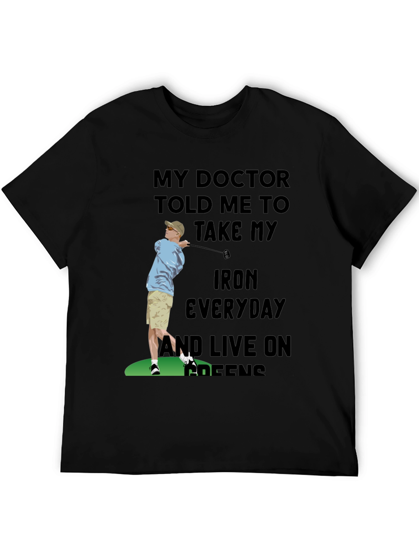 Golf Lover T-Shirt: Take My Iron Everyday