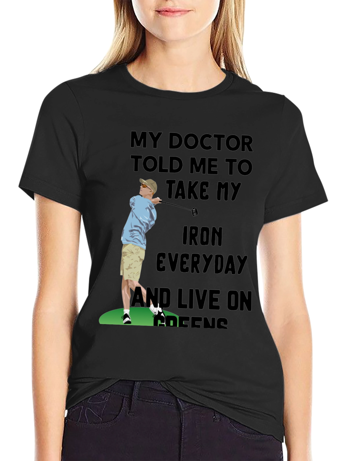 Golf Lover T-Shirt: Take My Iron Everyday