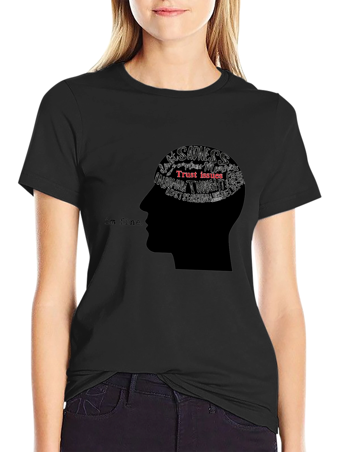 Mindset Graphic Tee - Im Fine T-Shirt