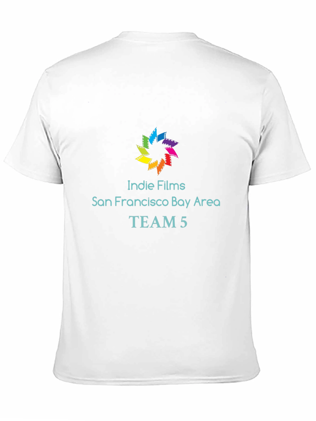 Indie Films San Francisco Bay Area TEAM 5 T-Shirt