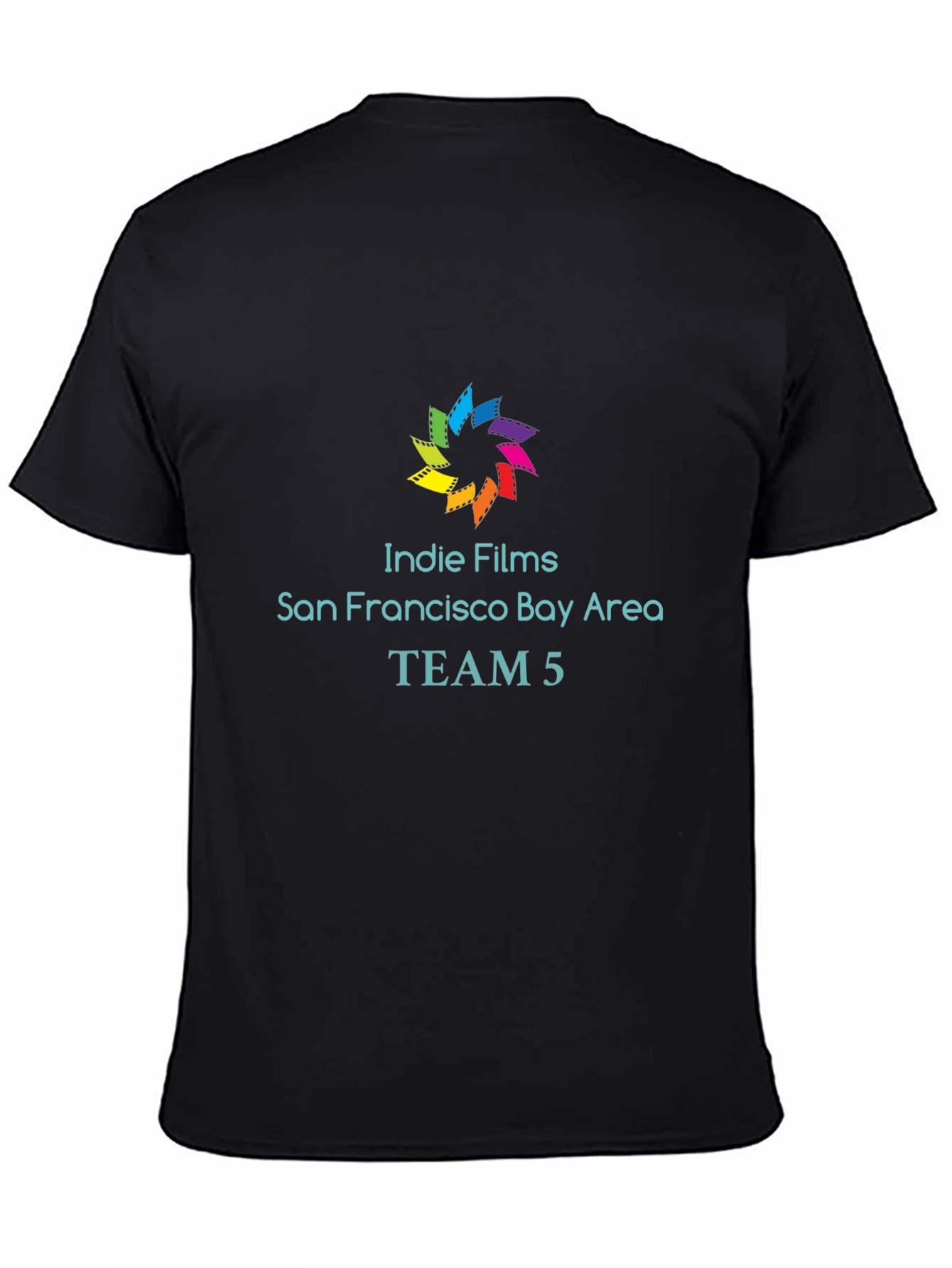 Indie Films San Francisco Bay Area TEAM 5 T-Shirt
