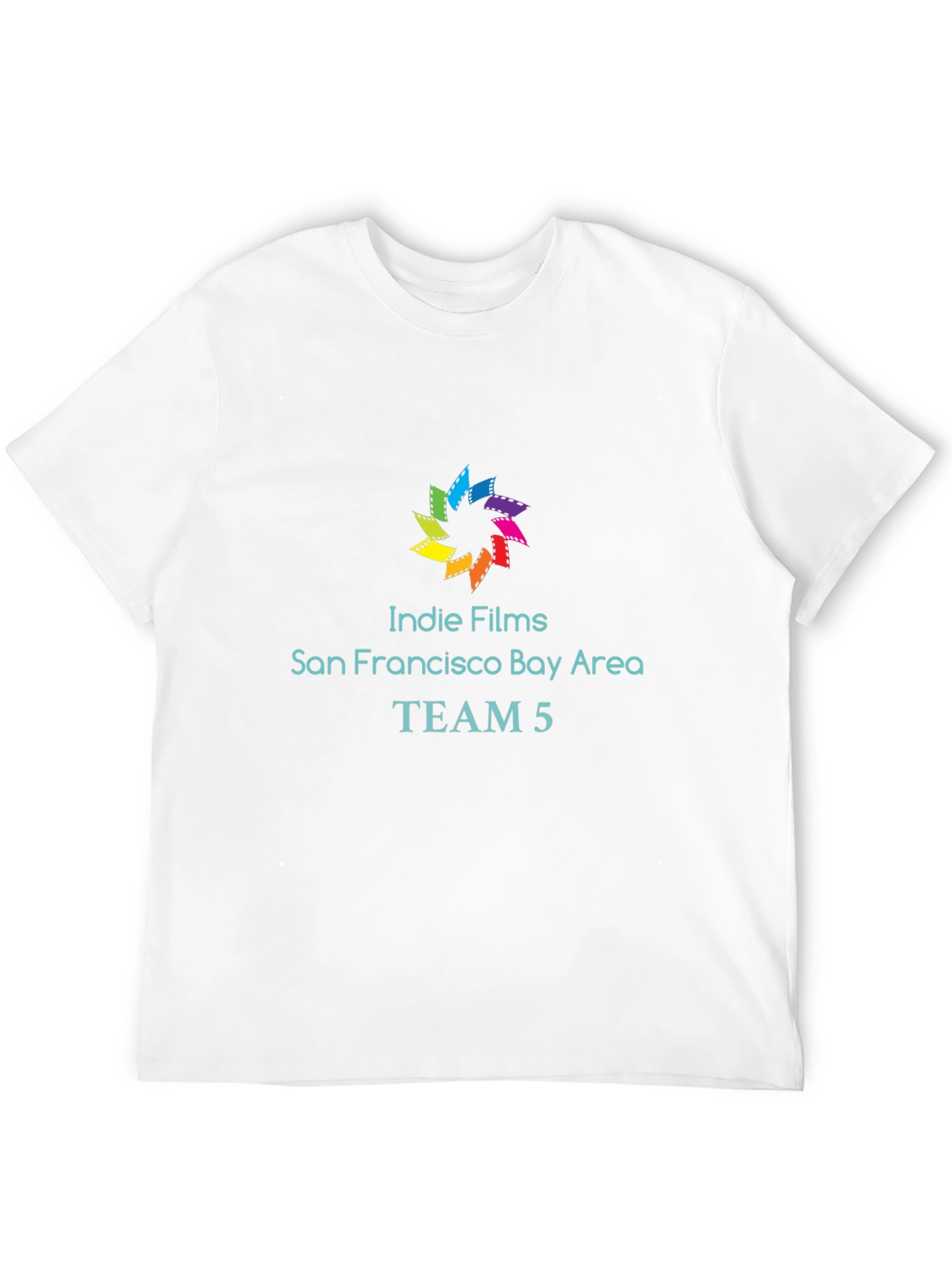 Indie Films San Francisco Bay Area TEAM 5 T-Shirt