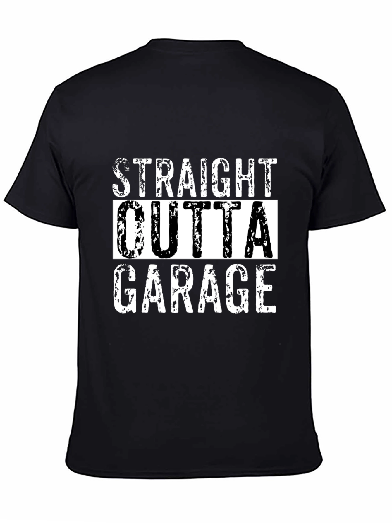 Straight Outta Garage Mens T-Shirt