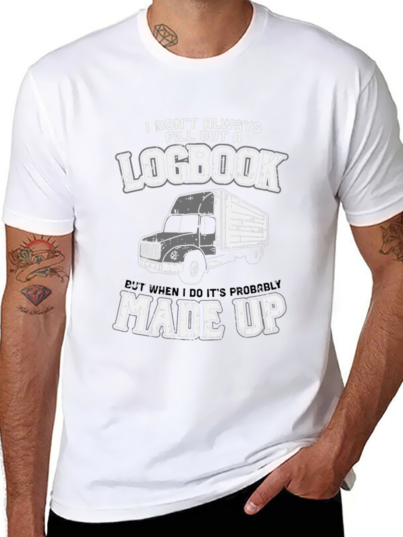 Trucker Humor T-Shirt - Logbook Made Up