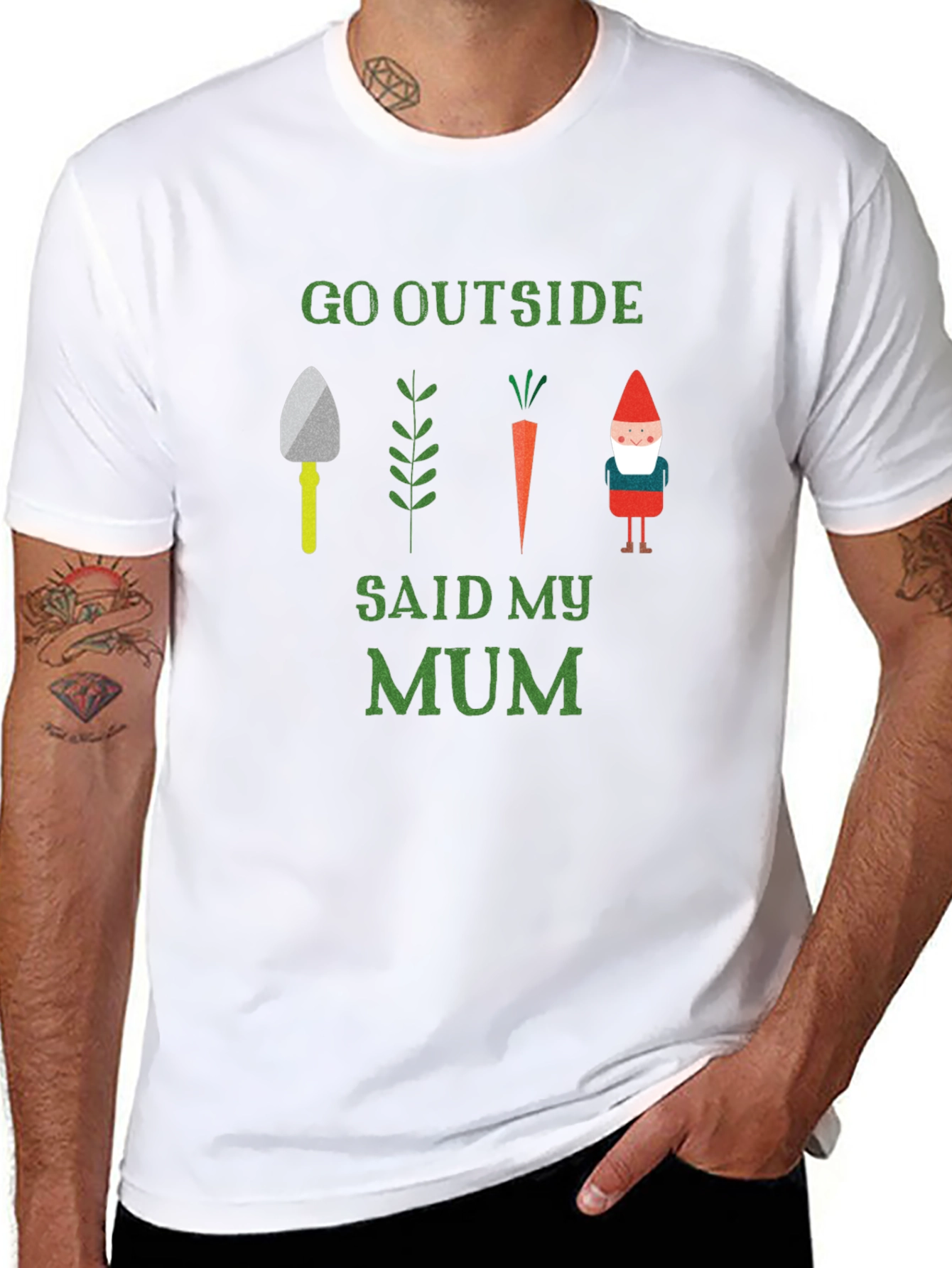 Go Outside Said My Mum T-Shirt