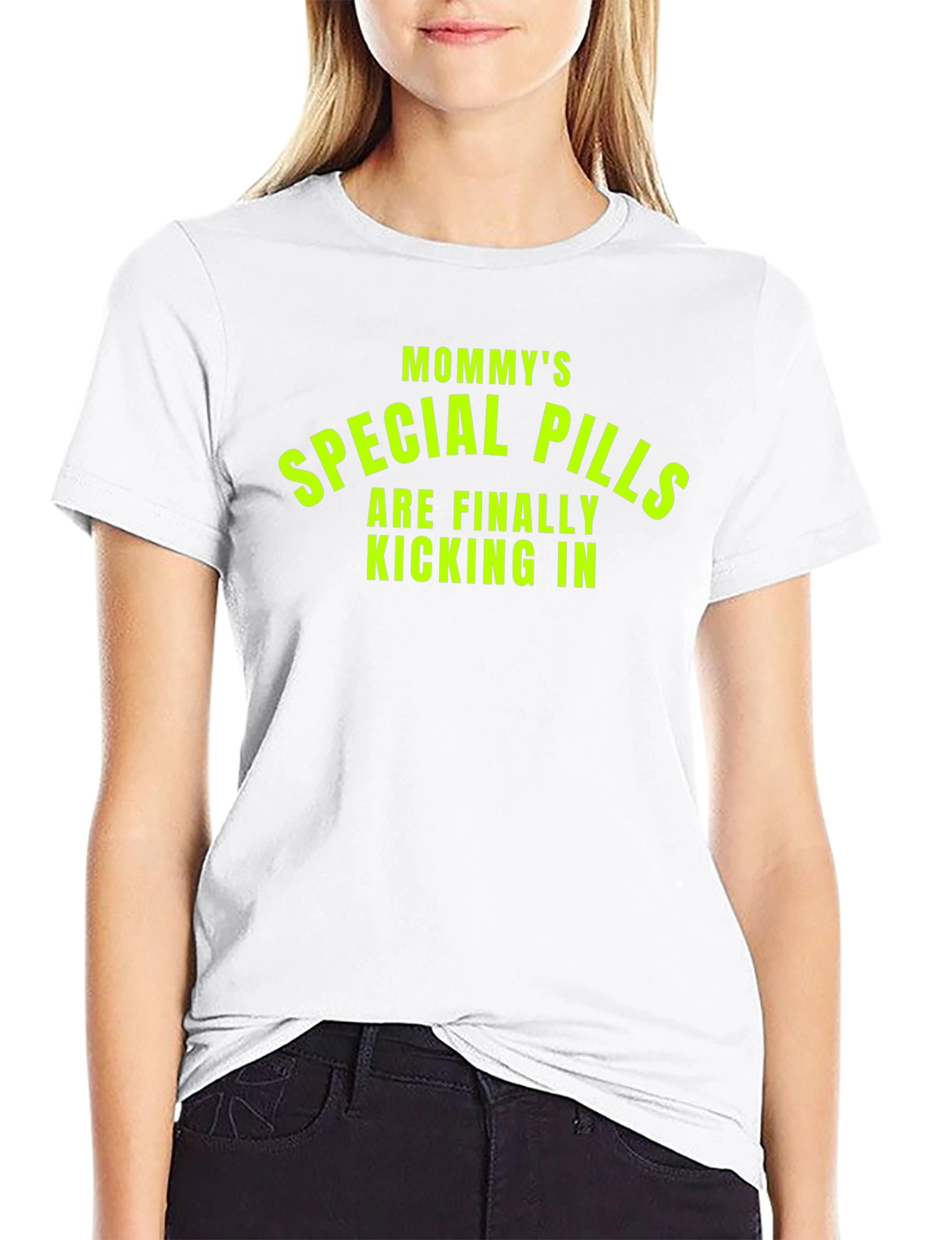 Mommys Special Pills T-Shirt - Funny Graphic Tee