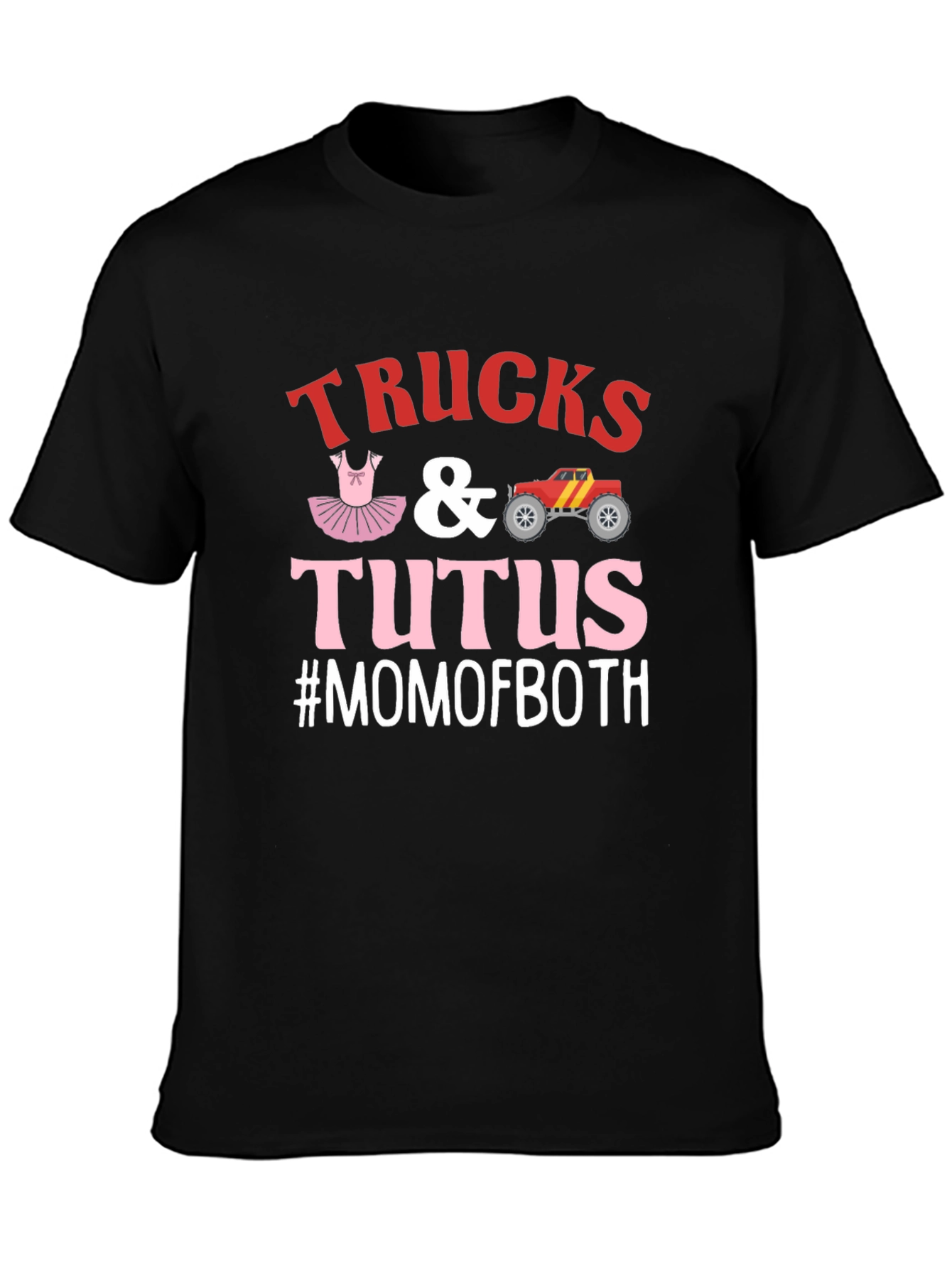 Trucks & Tutus #MOMOFBOTH Graphic Tee