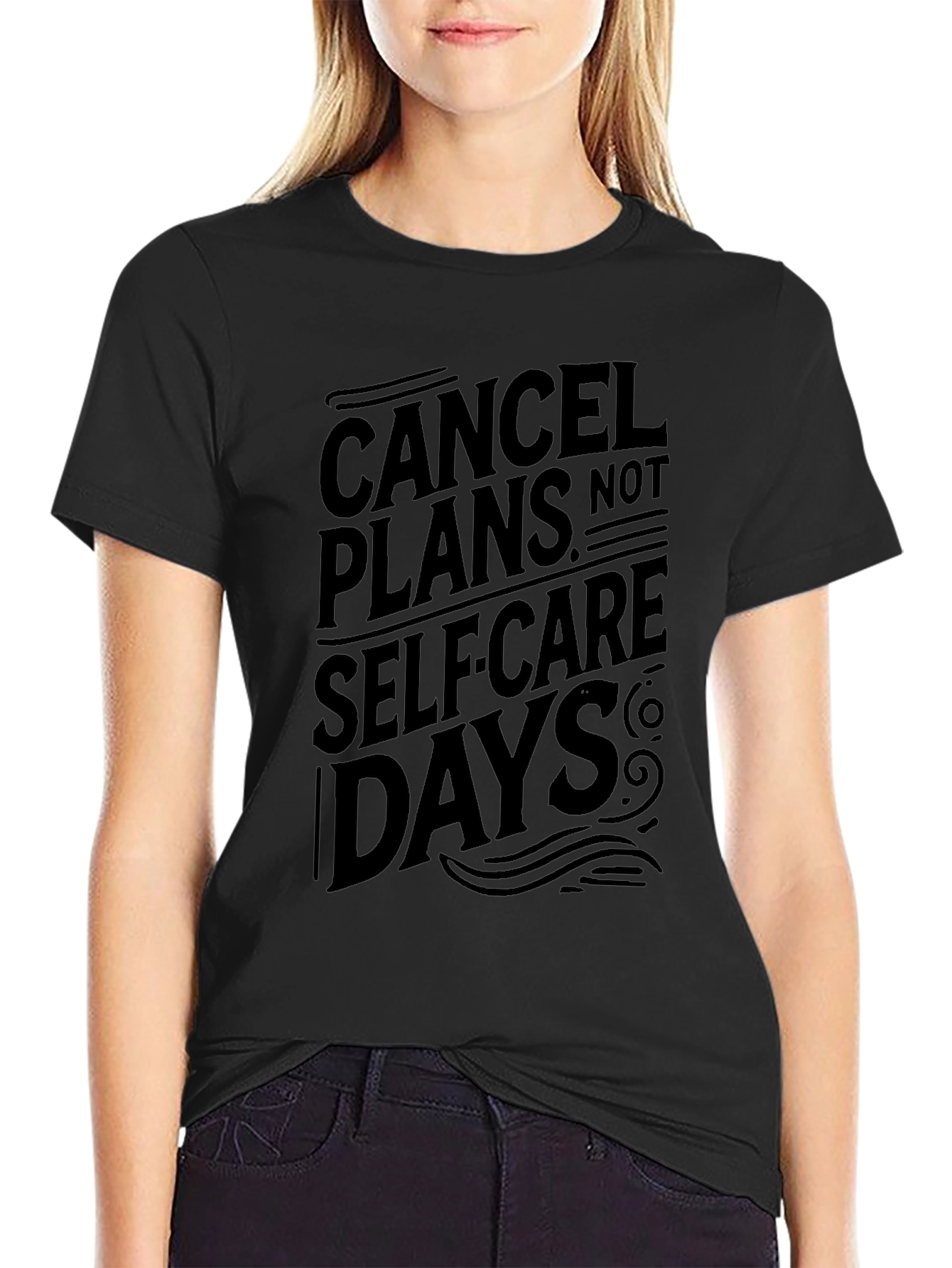 Cancel Plans T-Shirt - Self Care Days