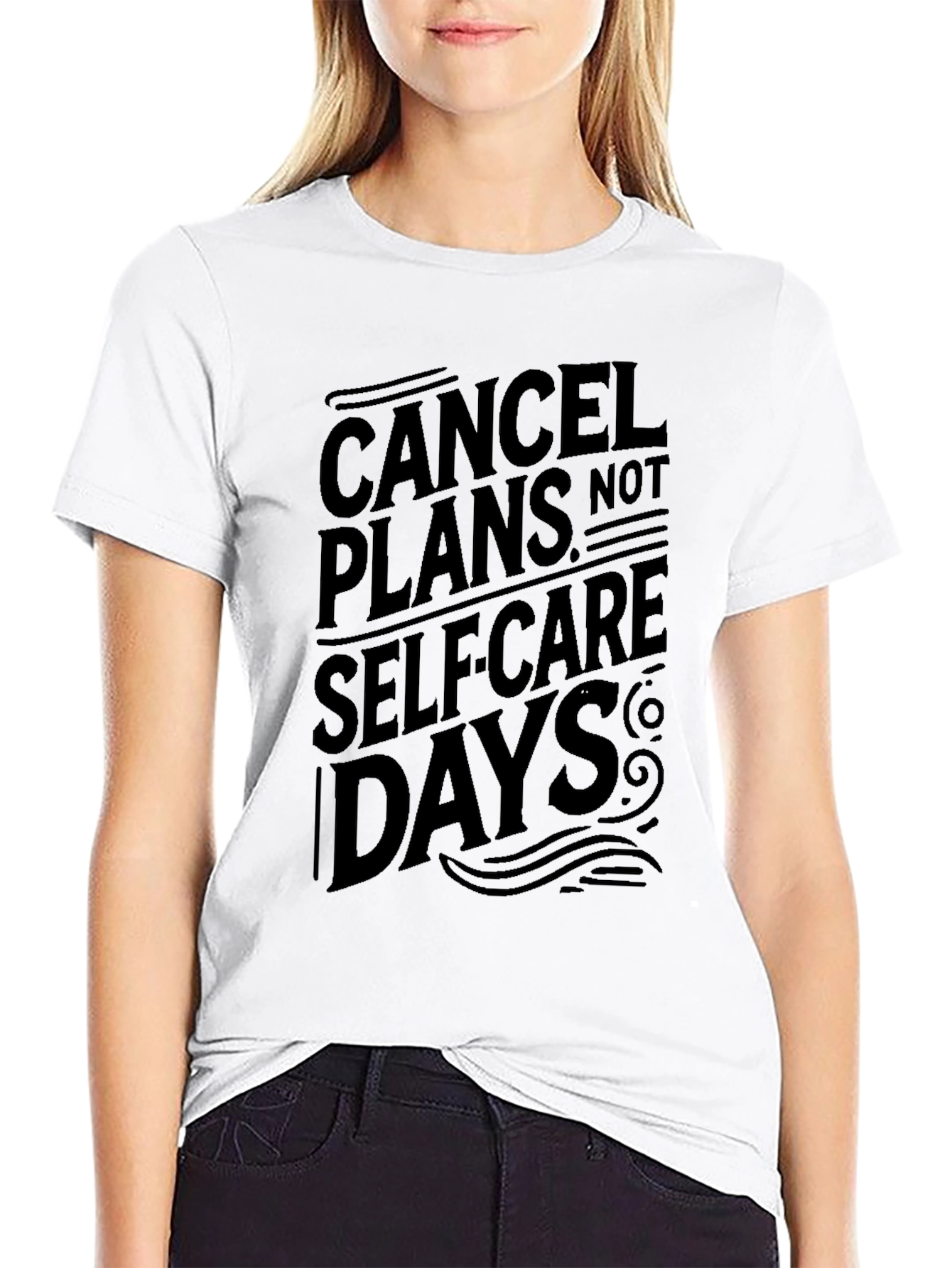 Cancel Plans T-Shirt - Self Care Days
