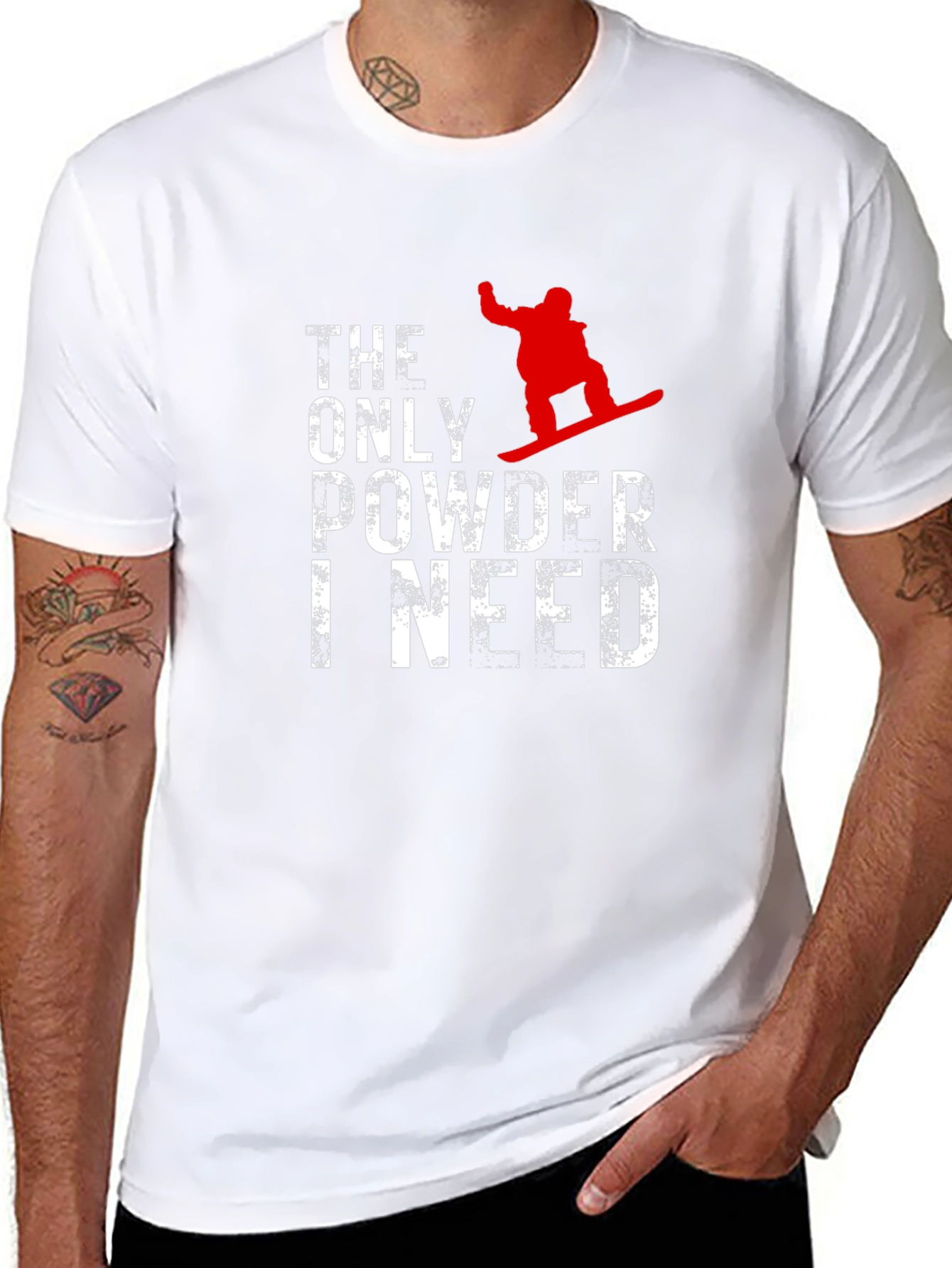 Snowboarder T-Shirt - The Only Powder I Need