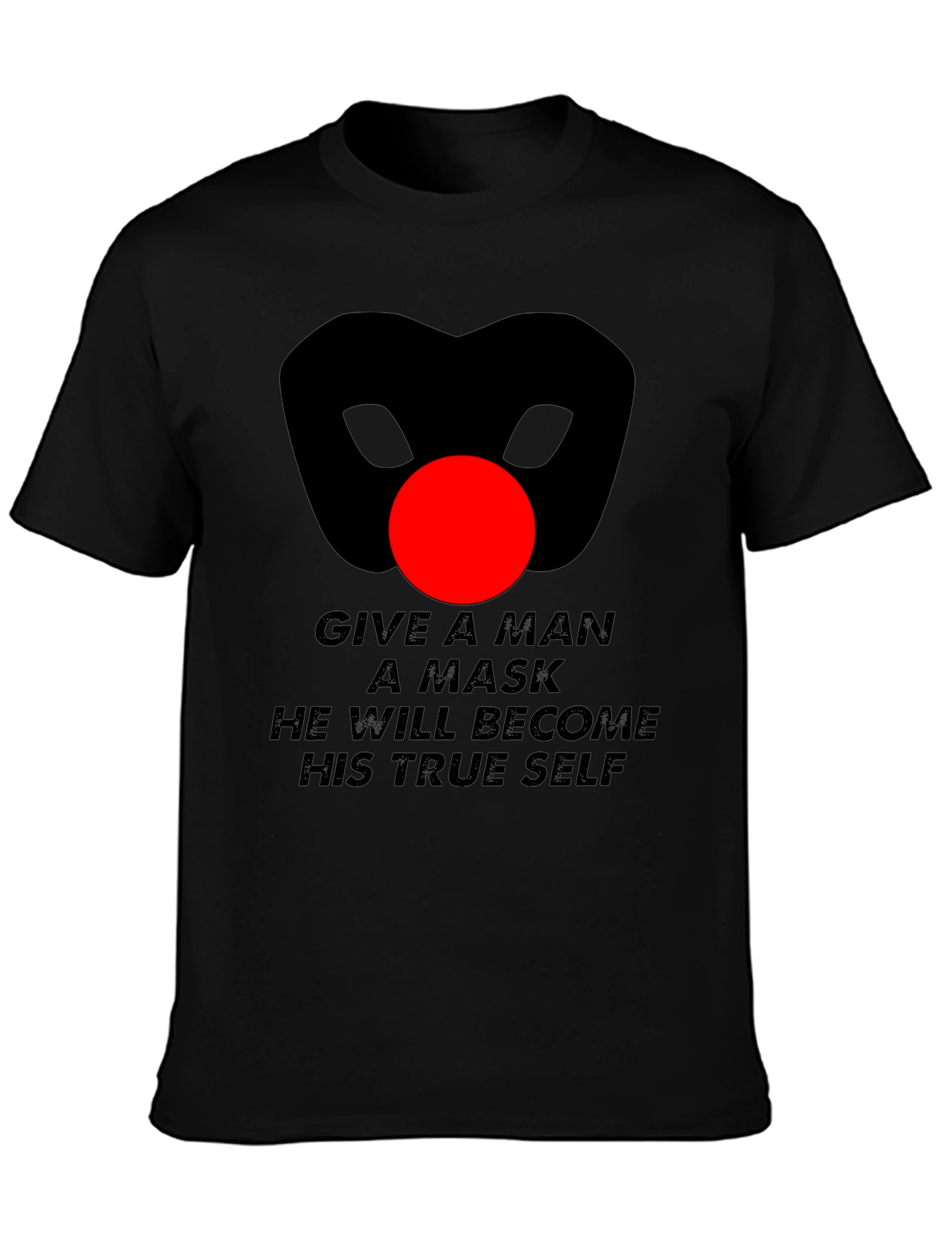 Mask Quote Graphic T-Shirt - Mens Black Tee