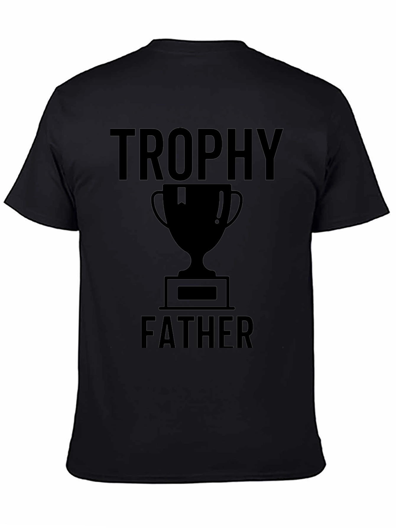 Trophy Father Graphic T-Shirt