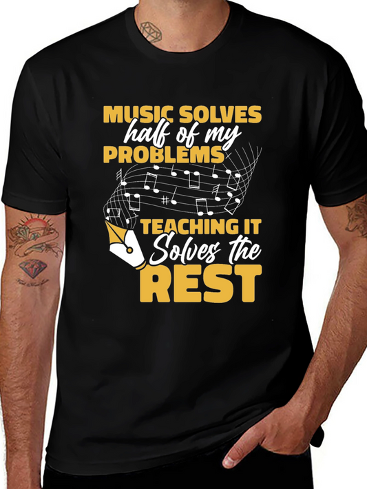Music Teacher T-Shirt - Solves Problems