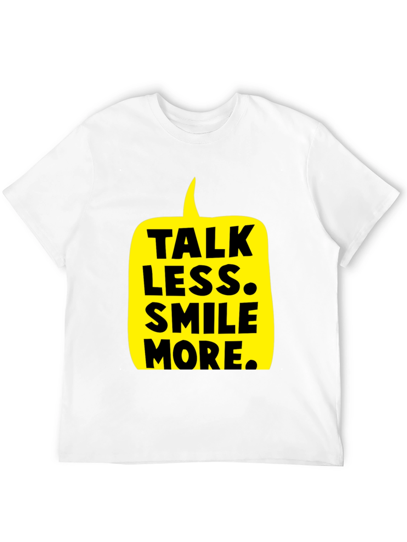 Talk Less Smile More Graphic Tee