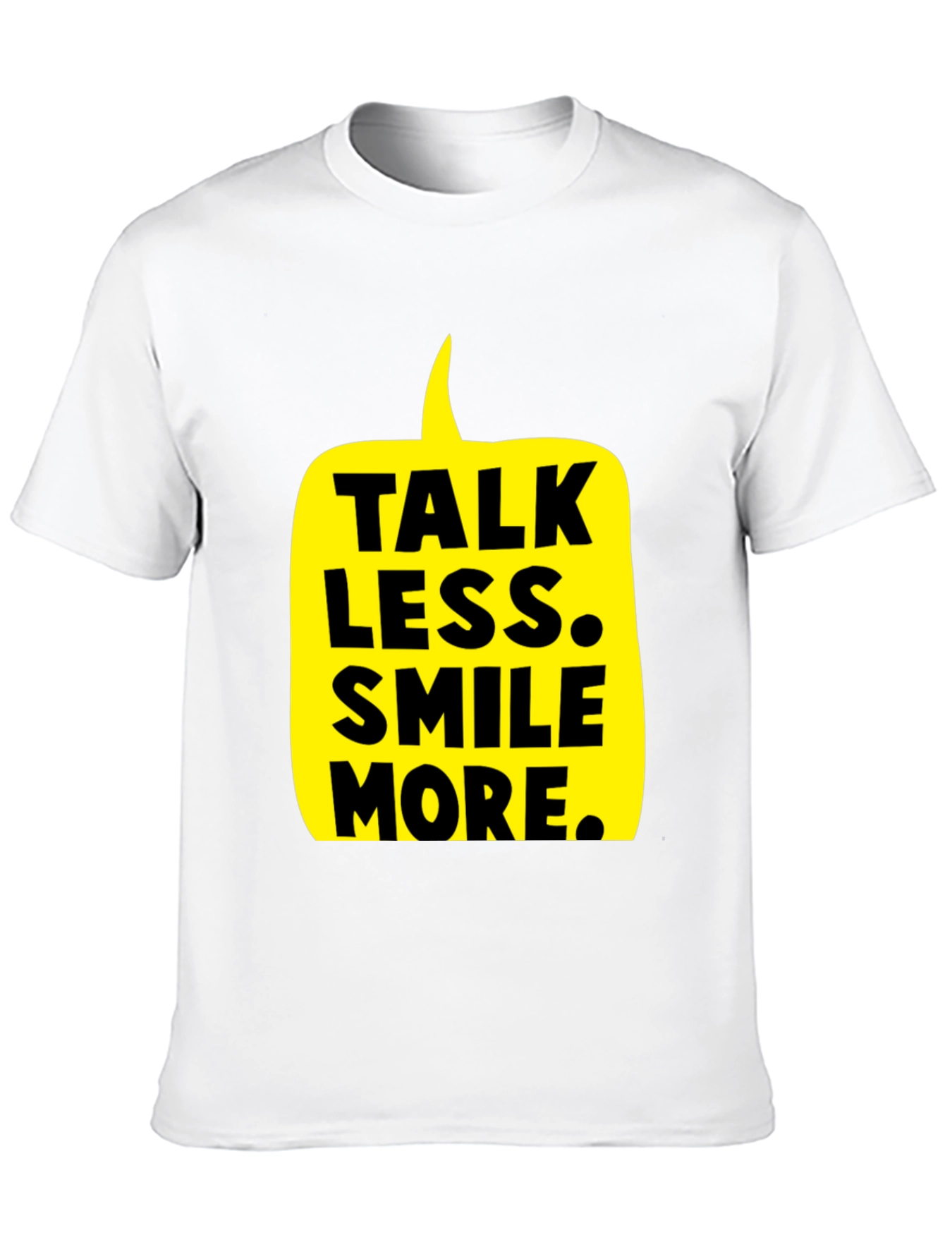 Talk Less Smile More Graphic Tee