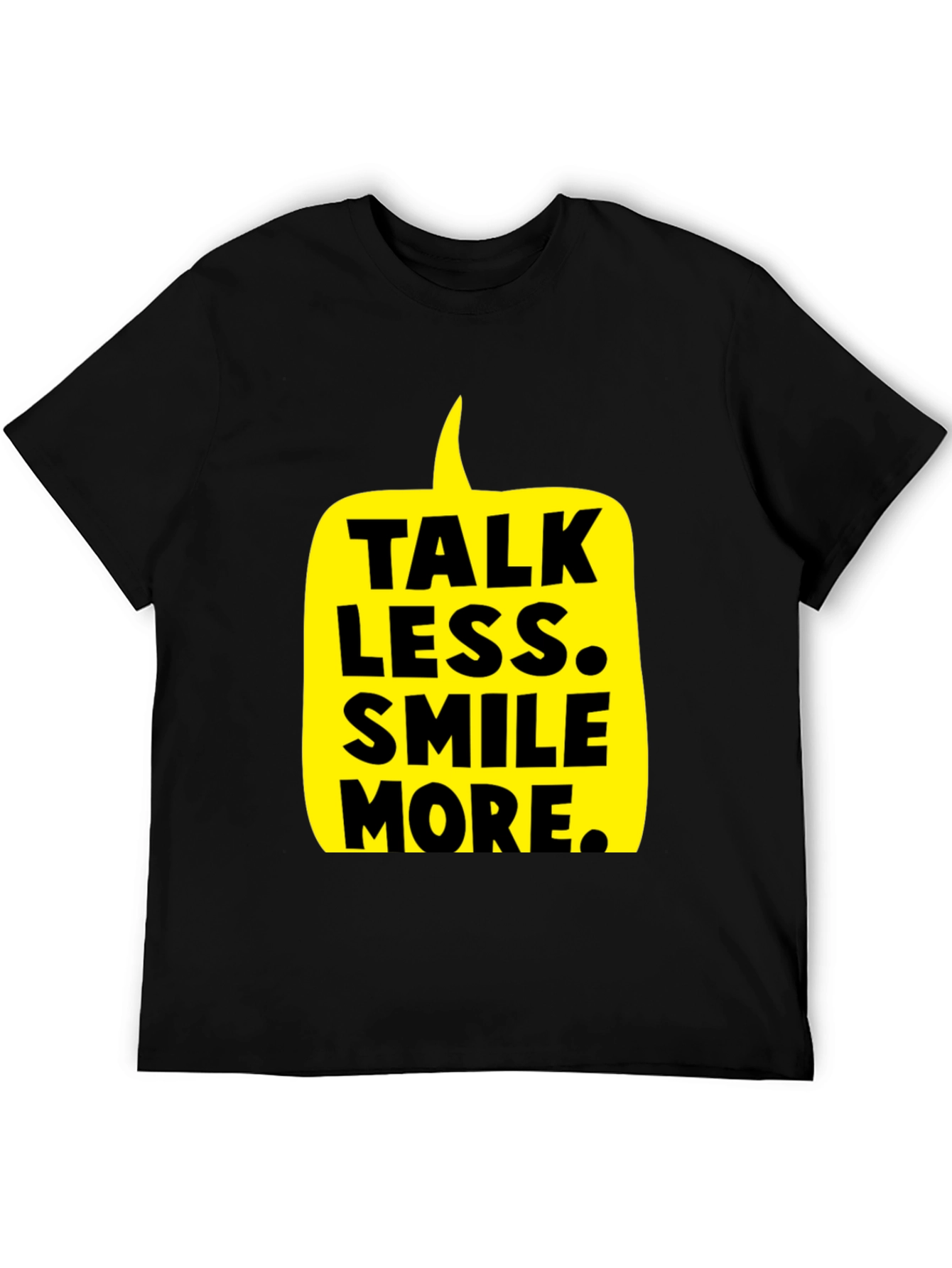Talk Less Smile More Graphic Tee