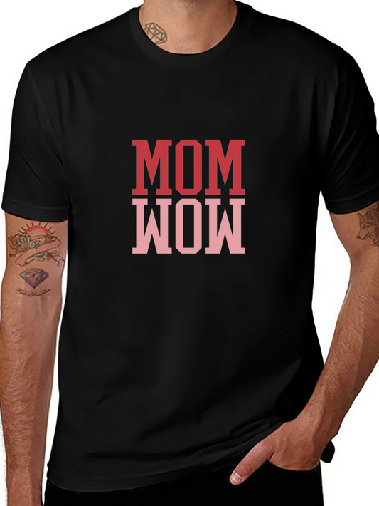 Mom Wow T-Shirt - Perfect Mothers Day Gift