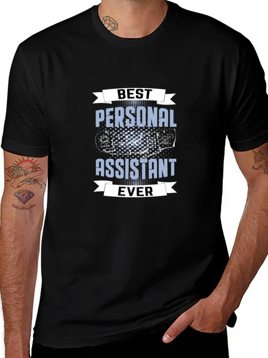 Best Personal Assistant Ever T-Shirt
