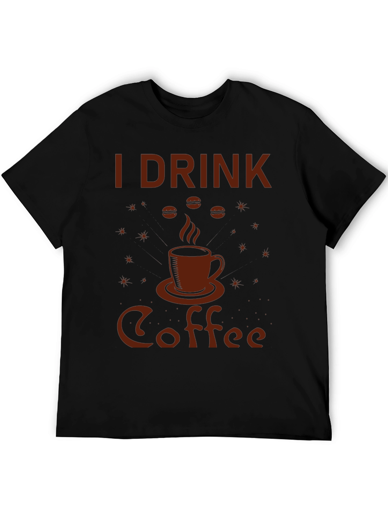 I Drink Coffee Graphic Tee - Black Cotton