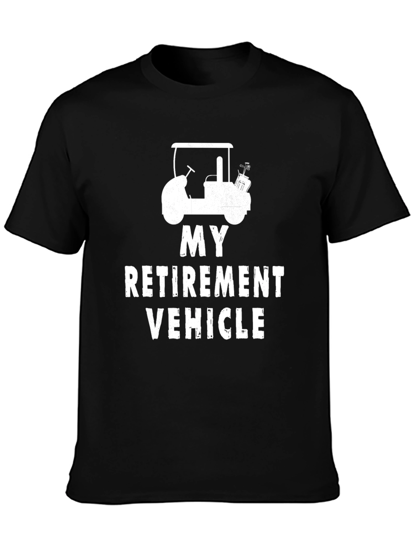 Retirement Vehicle Golf Cart Graphic Tee
