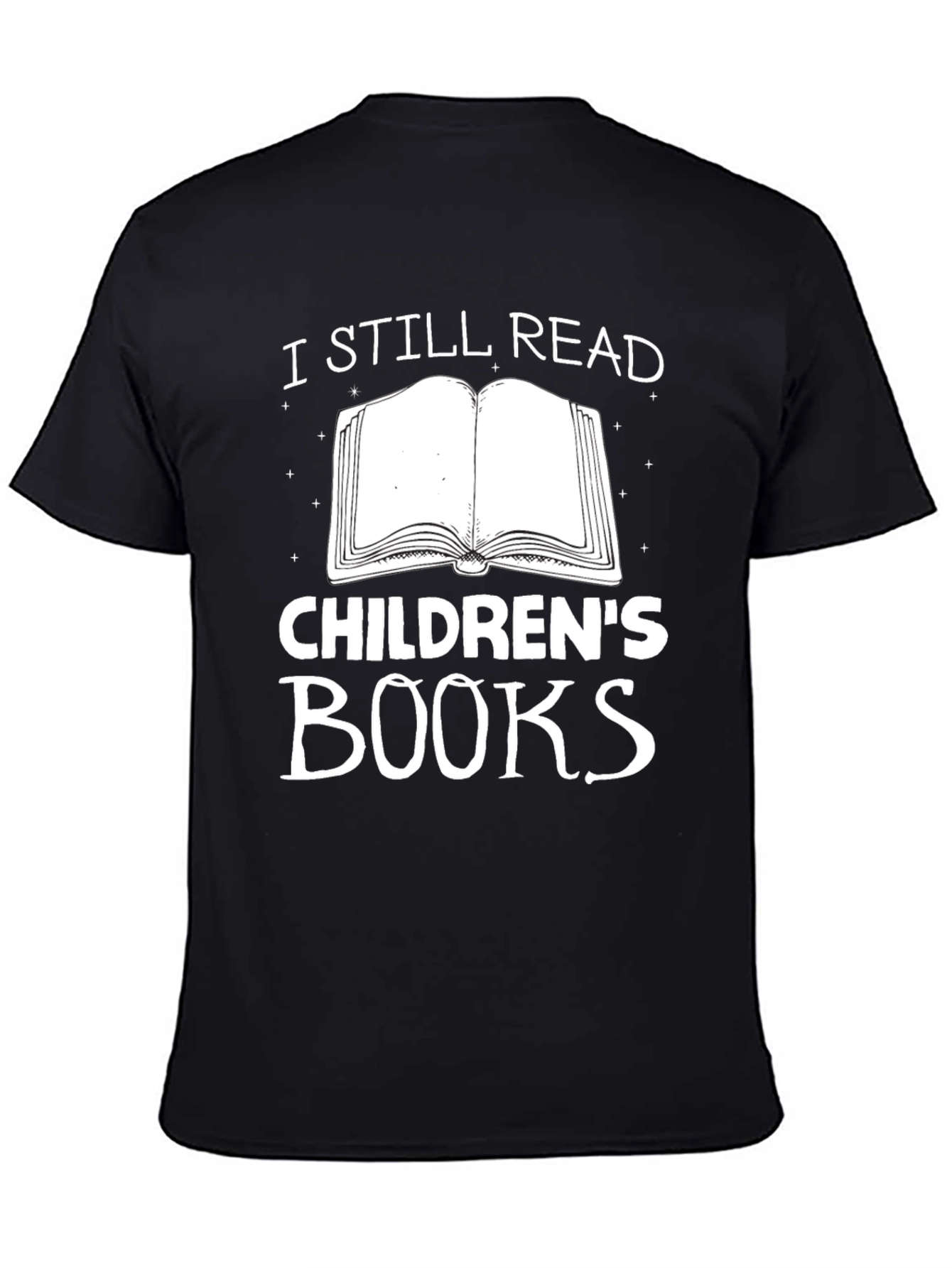 I Still Read Childrens Books Graphic Tee