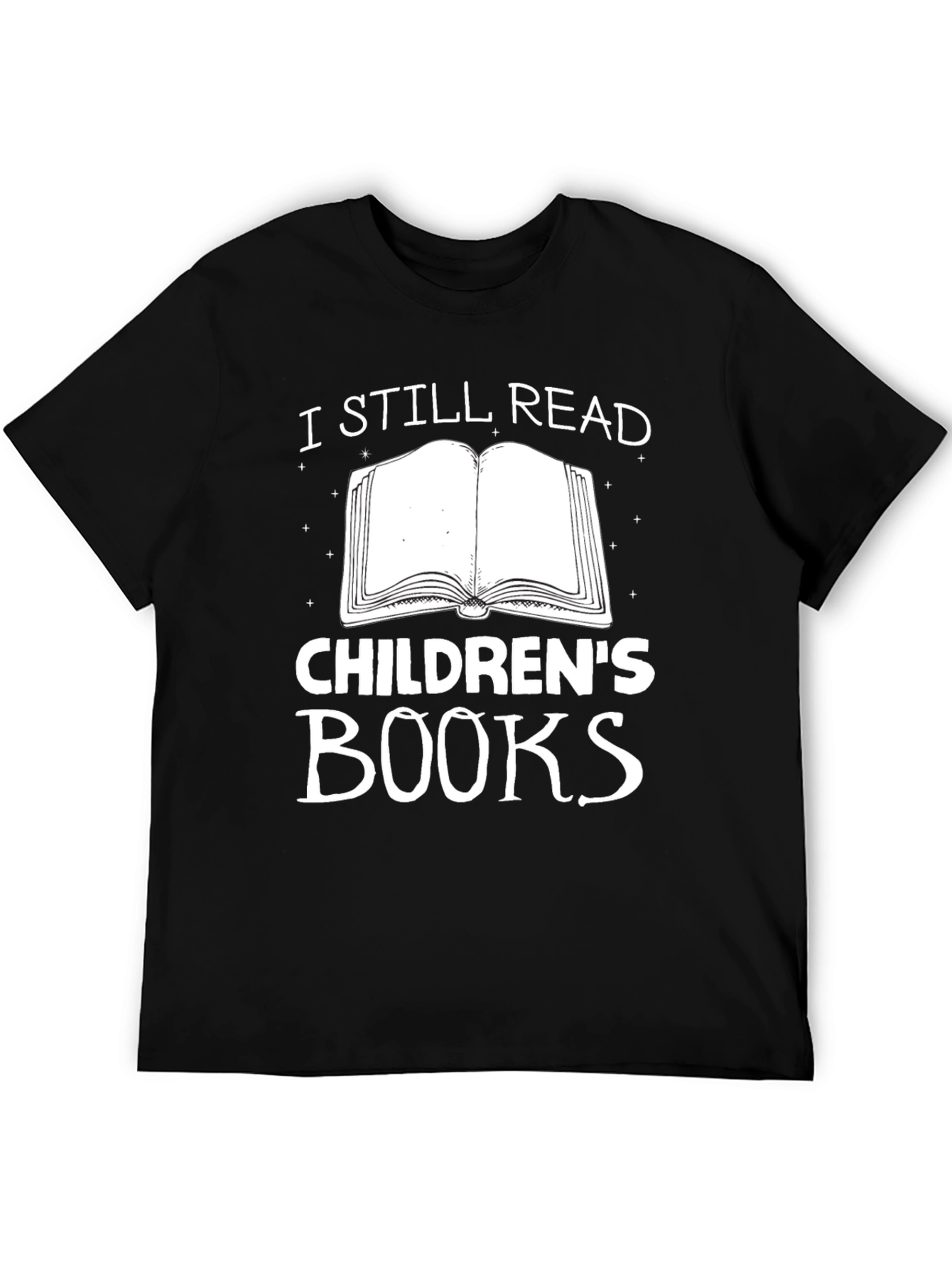 I Still Read Childrens Books Graphic Tee