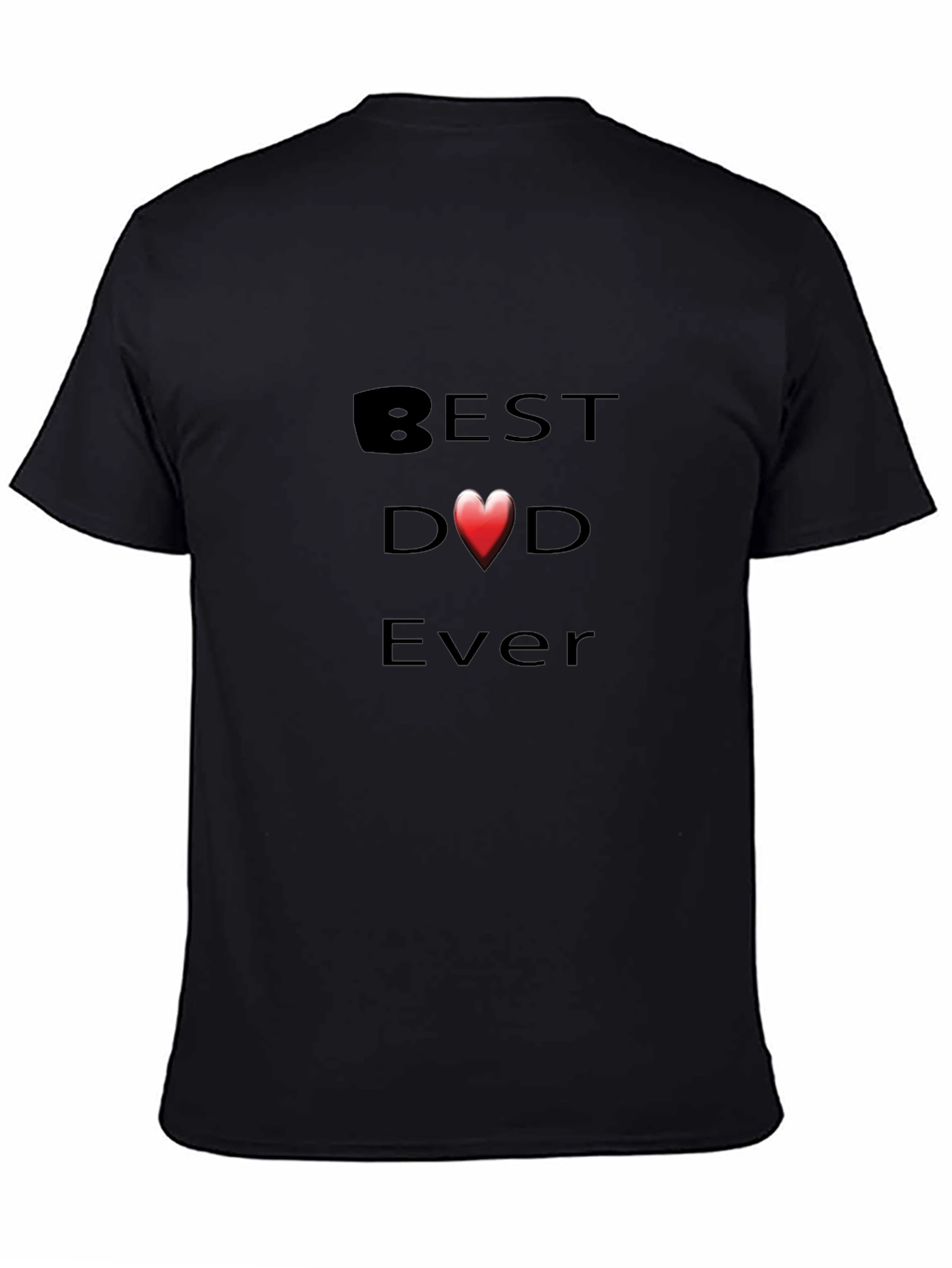 Best Dad Ever T-Shirt - Black