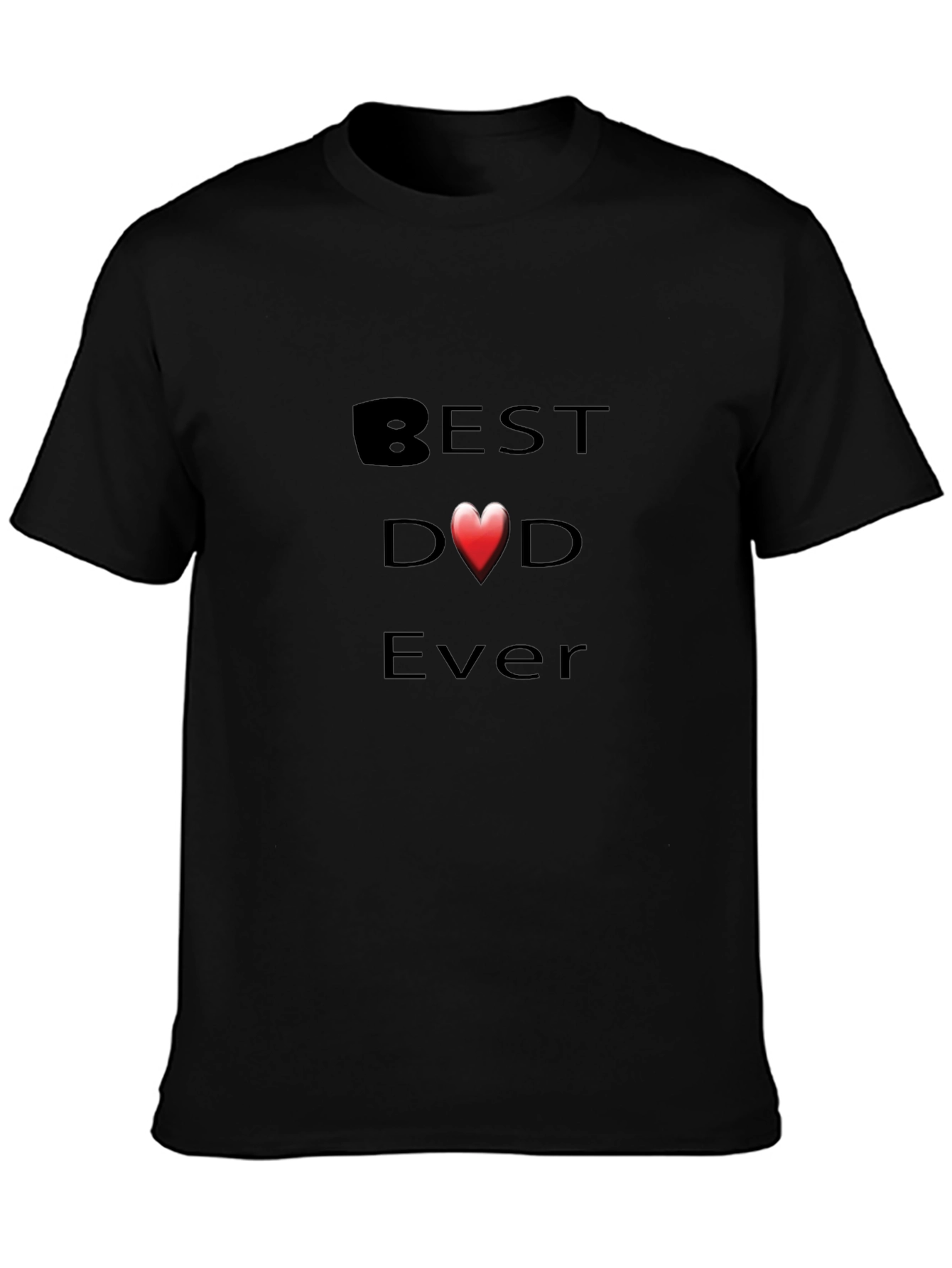 Best Dad Ever T-Shirt - Black
