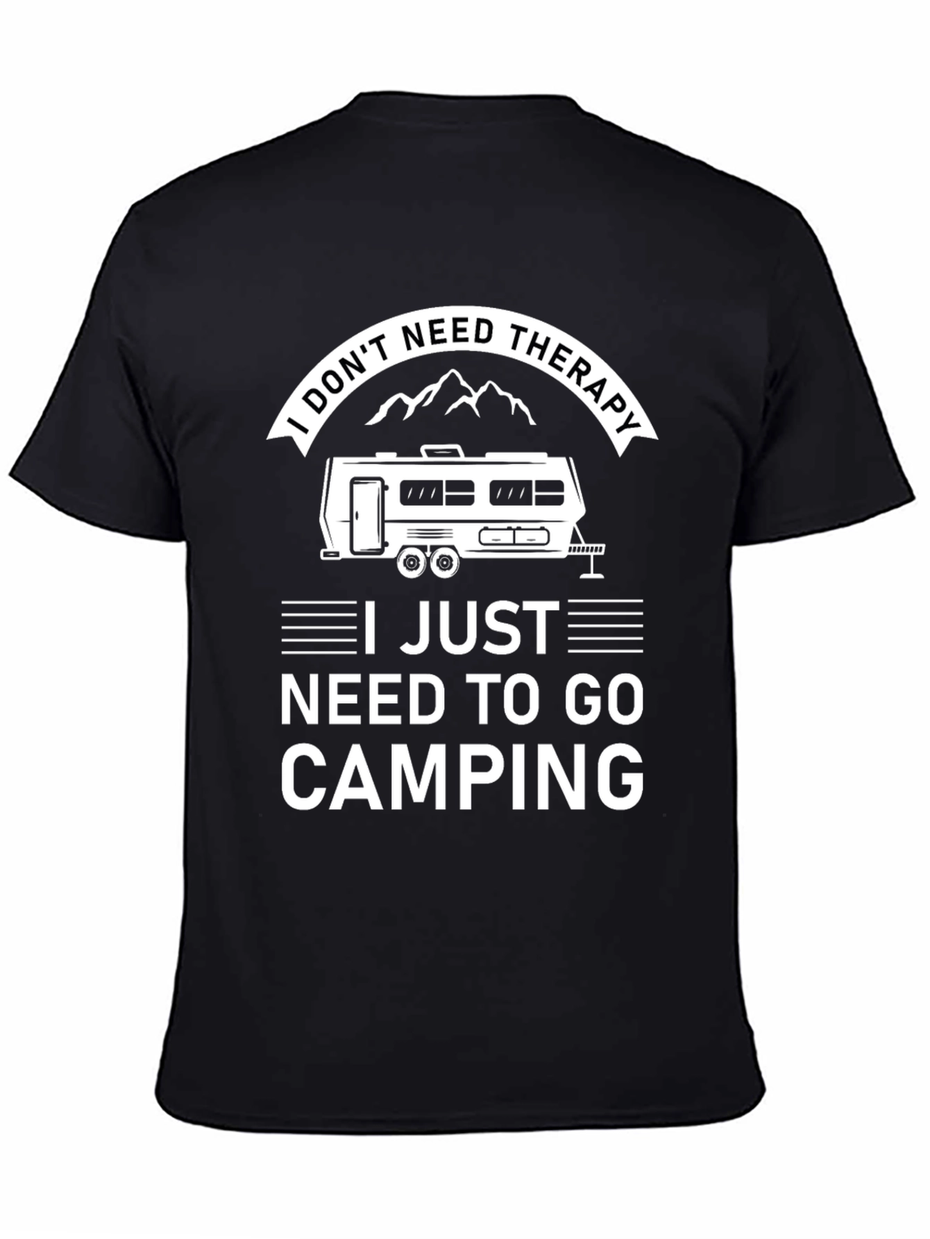 Camping Therapy T-Shirt - I Need To Go Camping