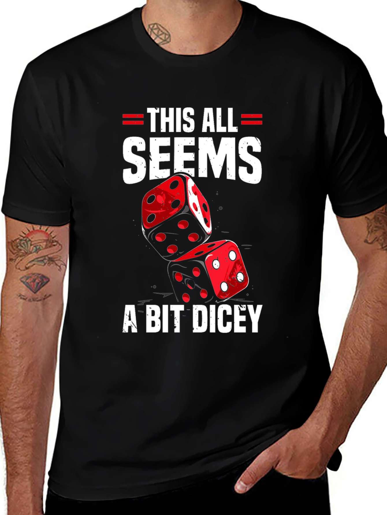 Dicey T-Shirt: Funny Gambling Graphic Tee